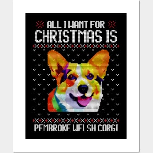 All I Want for Christmas is Pembroke Welsh Corgi - Christmas Gift for Dog Lover Posters and Art